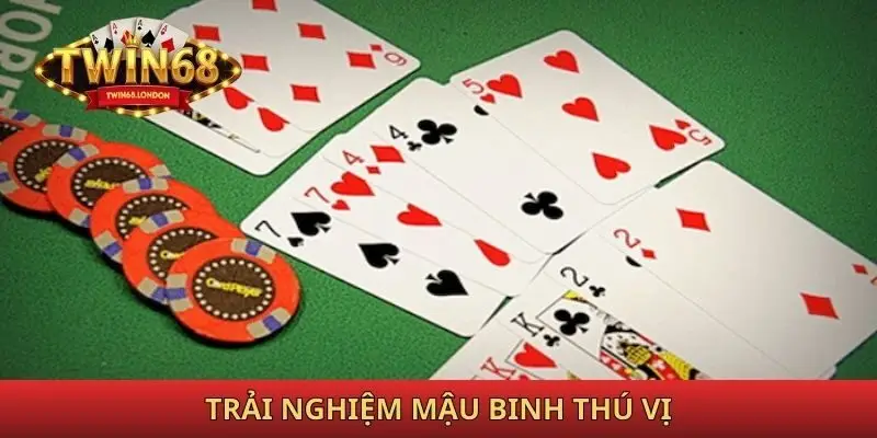 Trải nghiệm Mậu Binh Twin68 thú vị